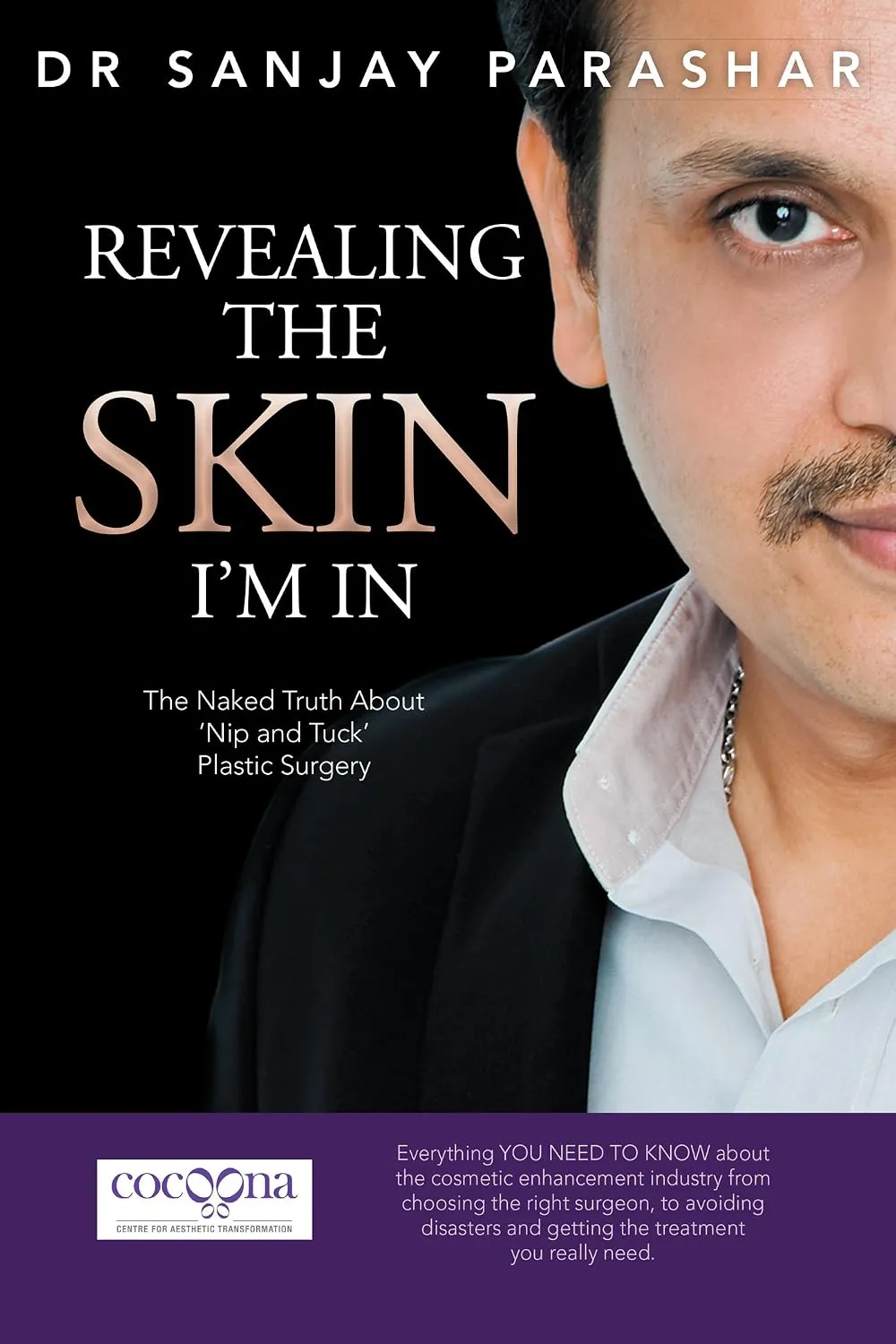 Book cover: Revealing the Skin I’m In by Dr. Sanjay Parashar