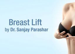 Breast Lift Surgery Dubai - By Dr Sanjay Parashar